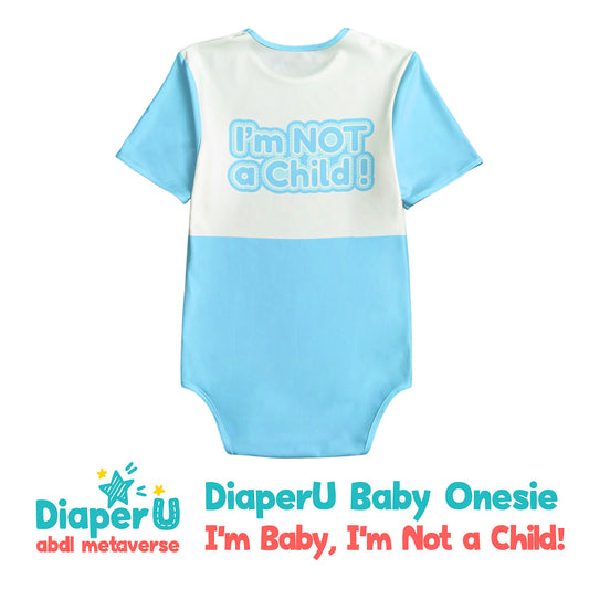 ABDL Onesie - I'm Baby, I'm NOT a Child (Baby Blue)